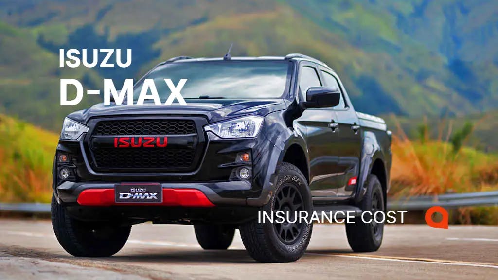 Isuzu D-Max Car Insurance